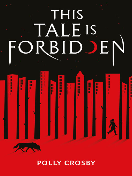 Title details for This Tale Is Forbidden by Polly Crosby - Available